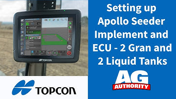 Topcon X Series - Setting up Apollo Seeder Implement and ECU - 2 Gran and 2 Liquid Tanks