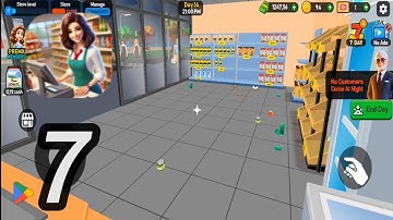 Simulator supermarket part 7 || gameplay walkthrough - simulator tycoon 3D (android)