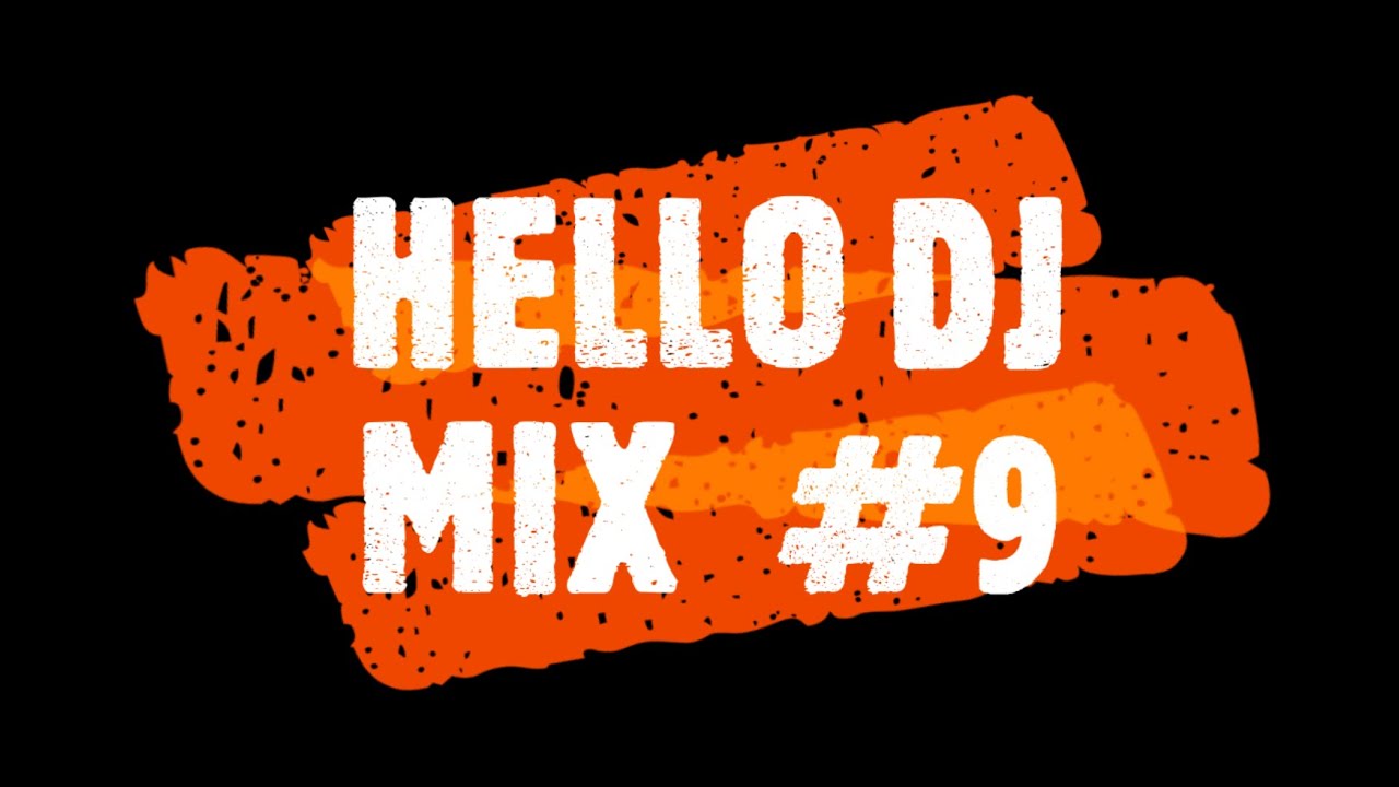 HELLO DJ - Jolie Nana (remix #9) - YouTube