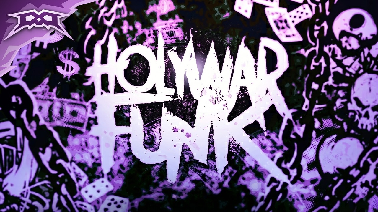 HOLY WAR FUNK (Super Slowed)