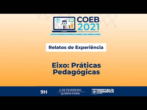 X CONGRESSO DE EDUCAÇÃO BÁSICA | Relatos de Experiência - Eixo Práticas Pedagógicas