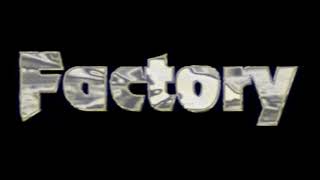 Factory @sir_wesley86