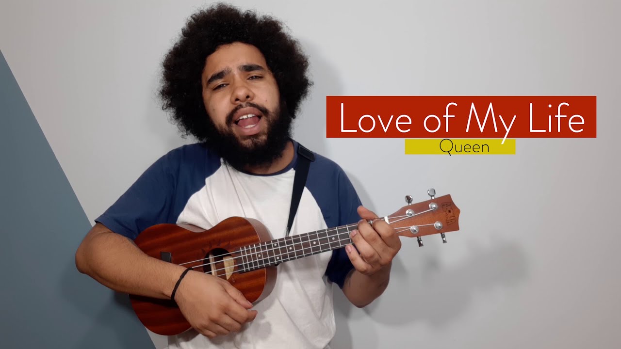 LOVE of MY LIFE Cifra - Queen (Com Vídeo-Aula) - CIFRAS