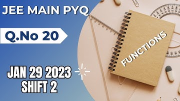 JEE Main 2023 Question 20 | Jan 29 2023 Shift 2 | Functions | QuestPix #jeemain #Functionpyq