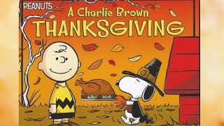 Kids Book Read Aloud | A Charlie Brown Thanksgiving by Charles M. Schulz | Thanksgiving Books