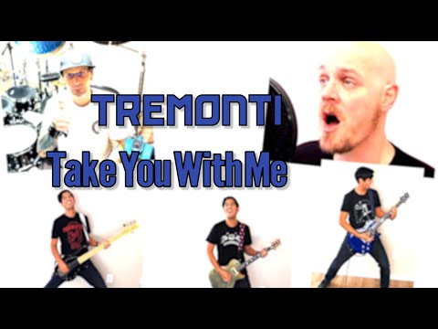 Tremonti Take You With Me Cover Collab