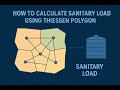 6) How to Calculate Sanitary Load using Thiessen Polygon