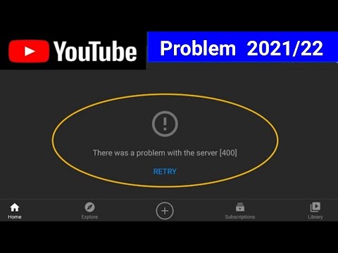 How To Fix YouTube Error There was a problem with the server [400] In Android Device 2020/21