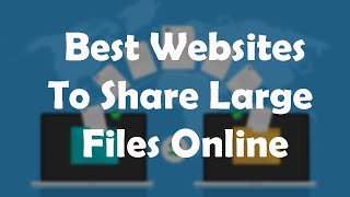 3 Best Large File Sharing Websites | File Transfer Websites 2020 screenshot 2
