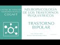 Trastorno Bipolar - Neuropsic. Adriana Millán
