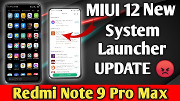 MIUI 12 REDMI NOTE 9 PRO MAX SYSTEM LAUNCHER UPDATE BUG || DON