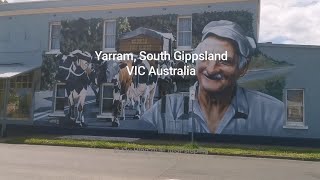 Yarram Revisited, South Gippsland VIC Australia