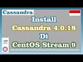 Install Apache Cassandra 4.0.18 di CentOS Stream 9