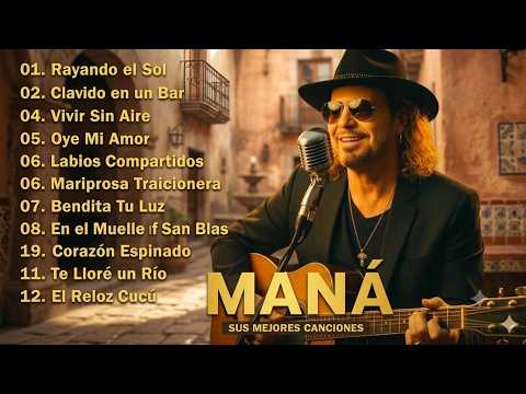 MANÁ GRANDES ÉXITOS INOLVIDABLES 🎵 Mix 20 Súper Éxitos Románticos#