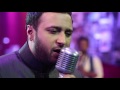 Chura Liya hai by ASH KING on Sony MIX @ The Jam Room 01