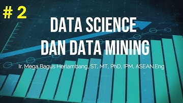 Pertemuan 2 - Pengenalan Data Science and Data Mining