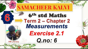 6th maths term 2 / chapter 2 - Measurements / Ex 2.1 Q.no. 6 / samacheer/ Compare and put symbols