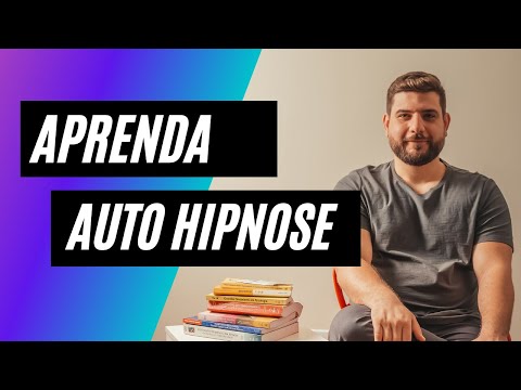 Aprenda como fazer Auto Hipnose e transformar sua vida! (Aula Grátis)