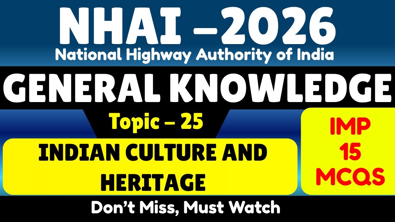 Indian Culture and Heritage MCQS | NHAI Recruitment 2026 | NHAI GK Important MCQS Notes | NHAI GK