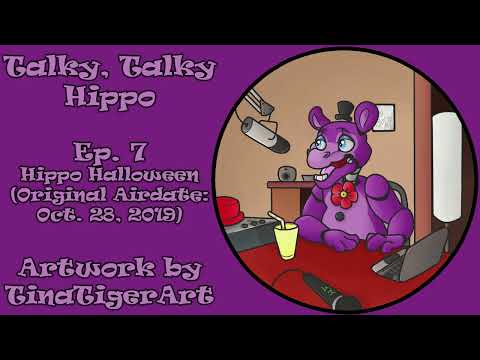 Talky, Talky Hippo: Ep. 7 - Hippo Halloween