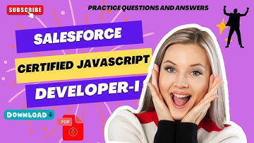 Part#5 | Salesforce Certified Java Script Developer 1 | Practice Questions and Answers