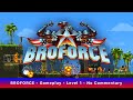 BROFORCE Gameplay Level 1 No Commentary BROFORCE Gameplay Level 1 No Commentary
