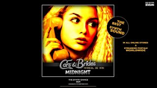 Cars&amp;Brides - Midnight ( MarcelDeVan Version ) [ Release 06.01.2023 - Promo Snipped ]