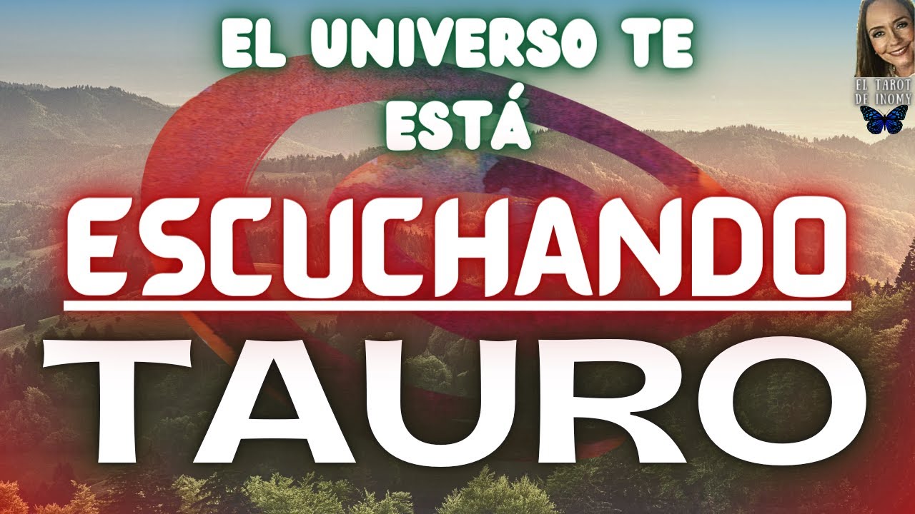TAURO 🌅 El Universo ️ escucha claramente lo que pides 🤲🏻🌠 TRANQUIL@🤗 ...