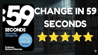 59 Seconds Explained in 15 Minutes | Book Summary  | books everyone should read |  mindset