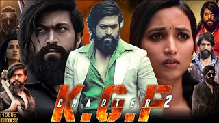 KGF Chapter 2 Full Hindi Movie | Yash | Sanjay Dutt | Hd Facts & Reviews | Full Action Movie