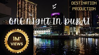 One night in Dubai