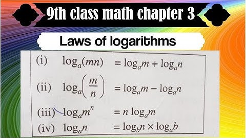 Laws of logarihtms mathematics class 9 chapter 3.Logarithms Punjab Textbook Board and Federal Board