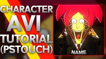 •PS TOUCH• Character AVI Tutorial