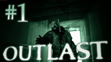 WELCOME TO PSYCHOLAND! Outlast Gameplay walkthrough/playthrough- part 1 Raf428