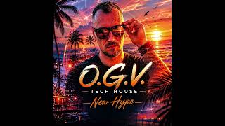 Arthur Kane -Tech  House New Hype  O.G.V promo