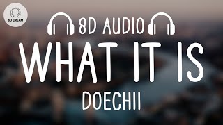 Doechii - What It Is Solo Version 8D