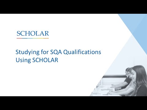 Studying for SQA Qualifications Using SCHOLAR