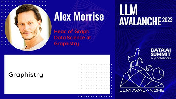 LLM Avalanche: Alex Morrise: Graphistry