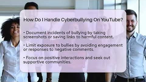 How Do I Handle Cyberbullying On YouTube? - Everyday-Networking