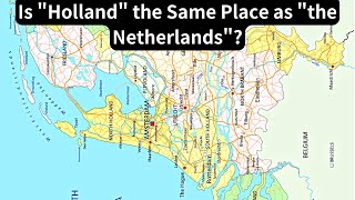 Is Holland the Same Place as the Nethe？