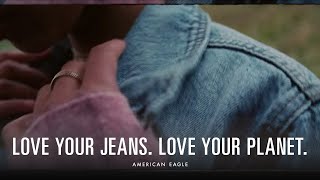 Love Your Jeans. Love Your Planet
