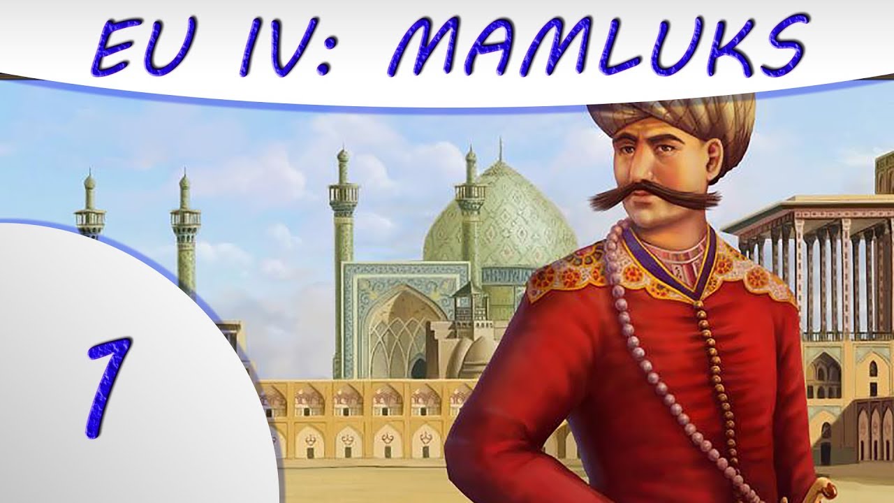 EU4: Cradle of Civilization - Mamluks - Part 1