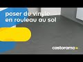 Poser du vinyle en rouleau au sol castorama