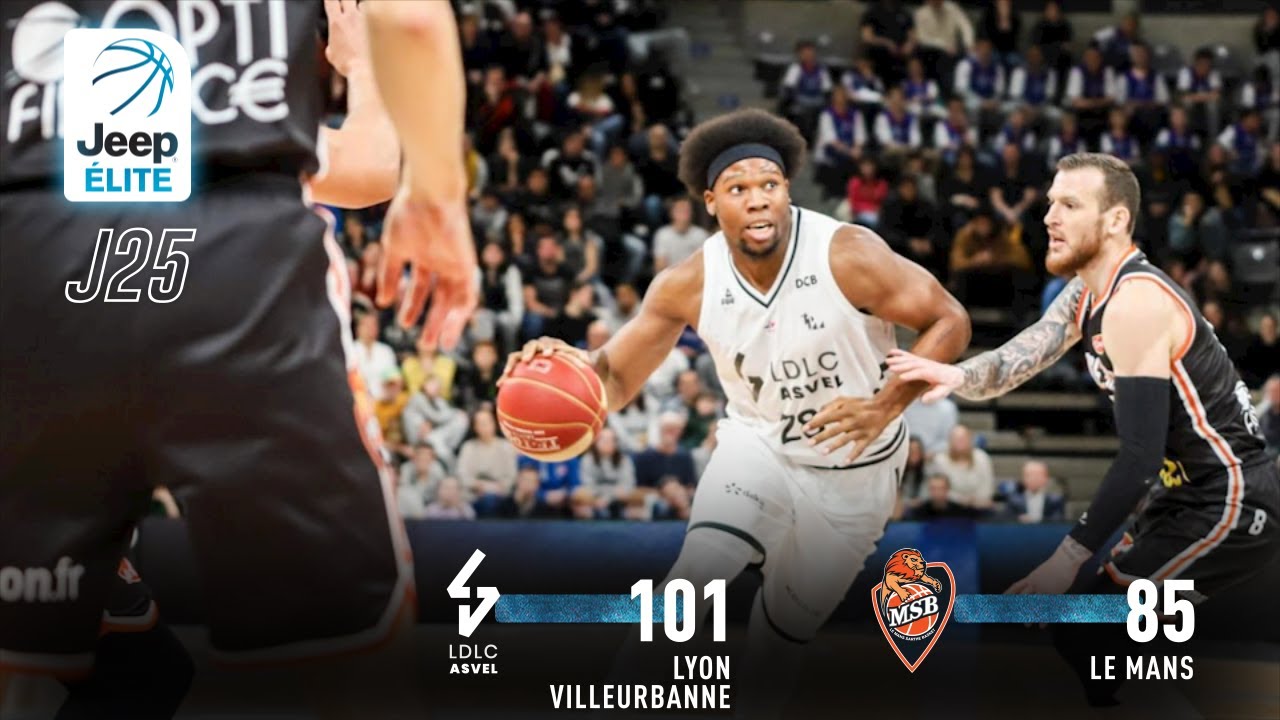 Jeep® ÉLITE : Lyon-Villeurbanne vs Le Mans (J25)