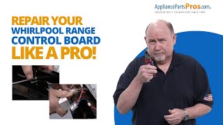 How To Replace A Whirlpool Electric Range Control Board WPW10363198