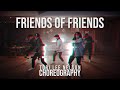 [E2W] Friends of Friends - Manila Grey (Choreography by Tori Lee Nelson)