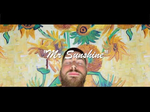 Mr Sunshine - Sam Thomas (Official Music Video) Prod. Lee