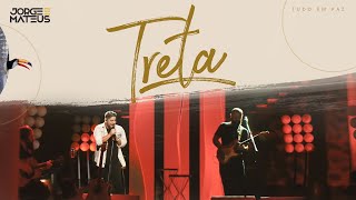 Jorge & Mateus - Treta (Clipe Oficial) [Álbum Tudo Em Paz]