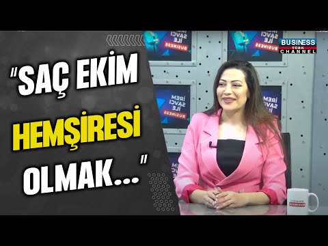 'SAÇ EKİM HEMŞİRESİ