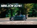 Essai mini jcw 2018 cabrio  f57 lci